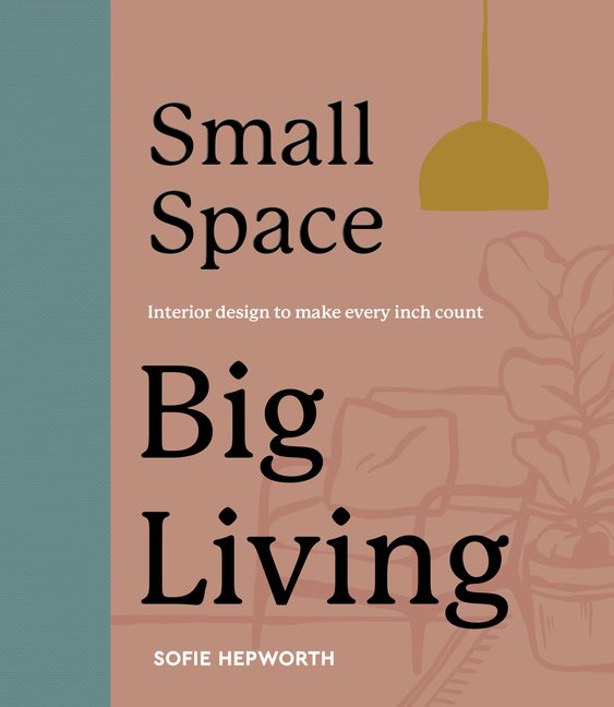 Small Space, Big Living