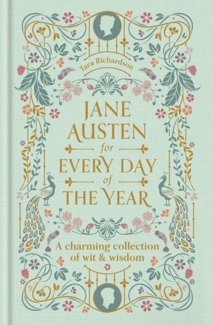 Jane Austen for Every Day of the Year