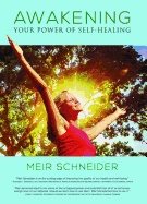 Awakening the power of self-healing - healthy exercises for physical, menta