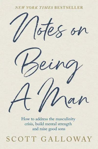 Notes on Being a Man