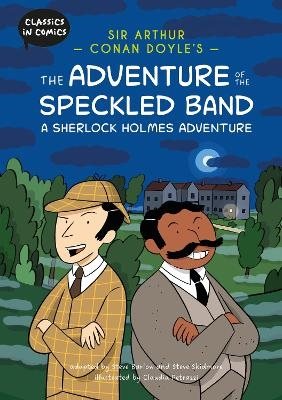 Classics in Comics: Sir Arthur Conan Doyle