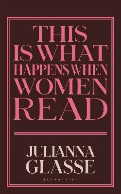This is What Happens When Women Read