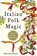 Italian folk magic - rues kitchen witchery