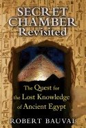 Secret chamber revisited - the quest for the lost knowledge of ancient egyp