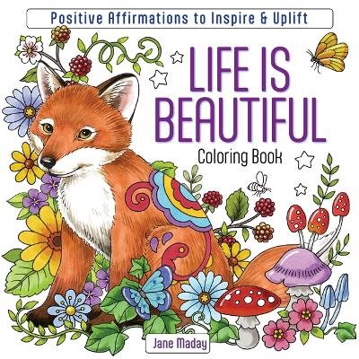 Life Is Beautiful Coloring Book