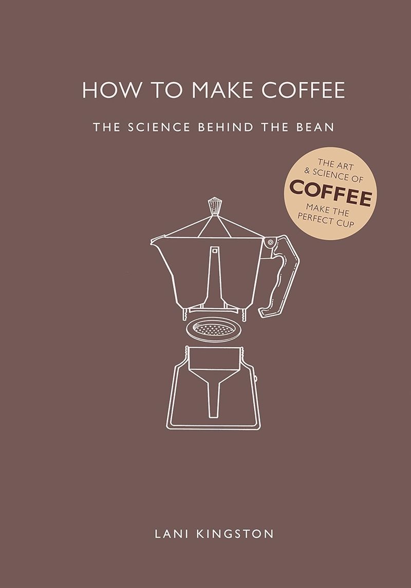 How to make coffee - the science behind the bean