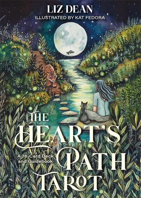 The Heart’s Path Tarot: A 78-Card Deck and Guidebook