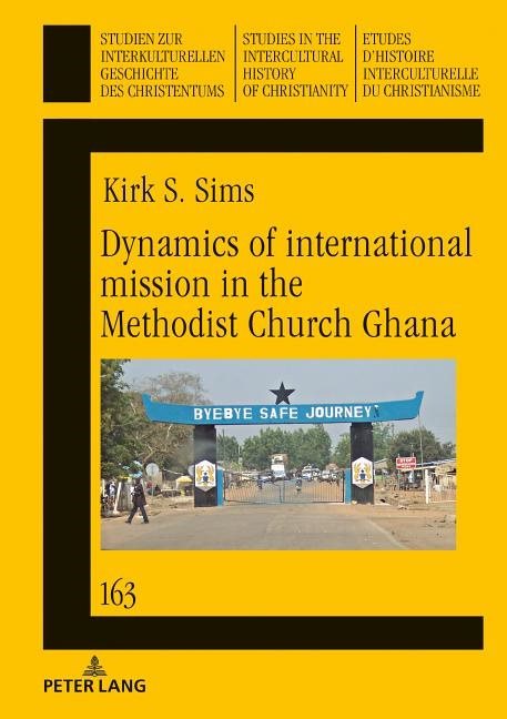 Dynamics of international mission in the methodist church ghana