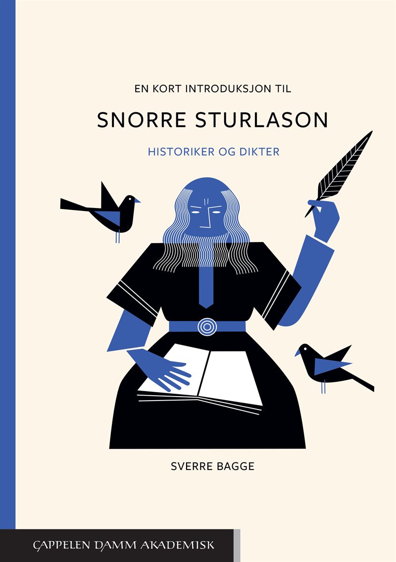 En kort introduksjon til Snorre Sturlason : historiker og dikter