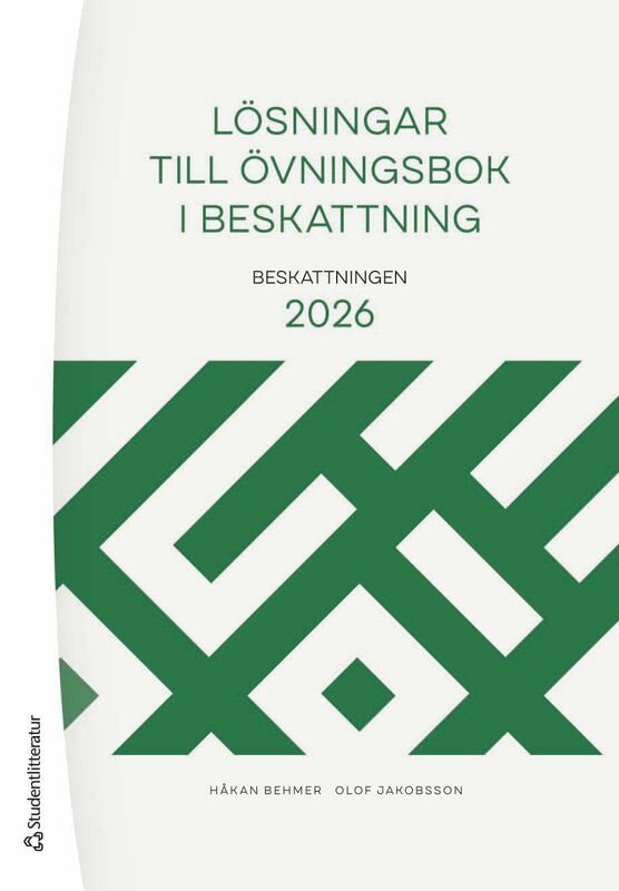Lösningar till Övningsbok i beskattning : Beskattningen 2026