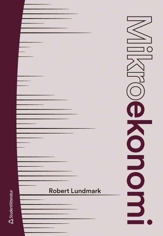 Mikroekonomi - Teori och tillämpningar