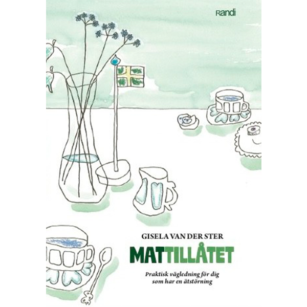 Mattillåtet : praktisk vägledning för dig som har en ätstörning