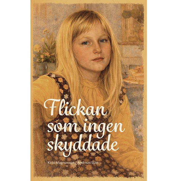 Flickan som ingen skyddade