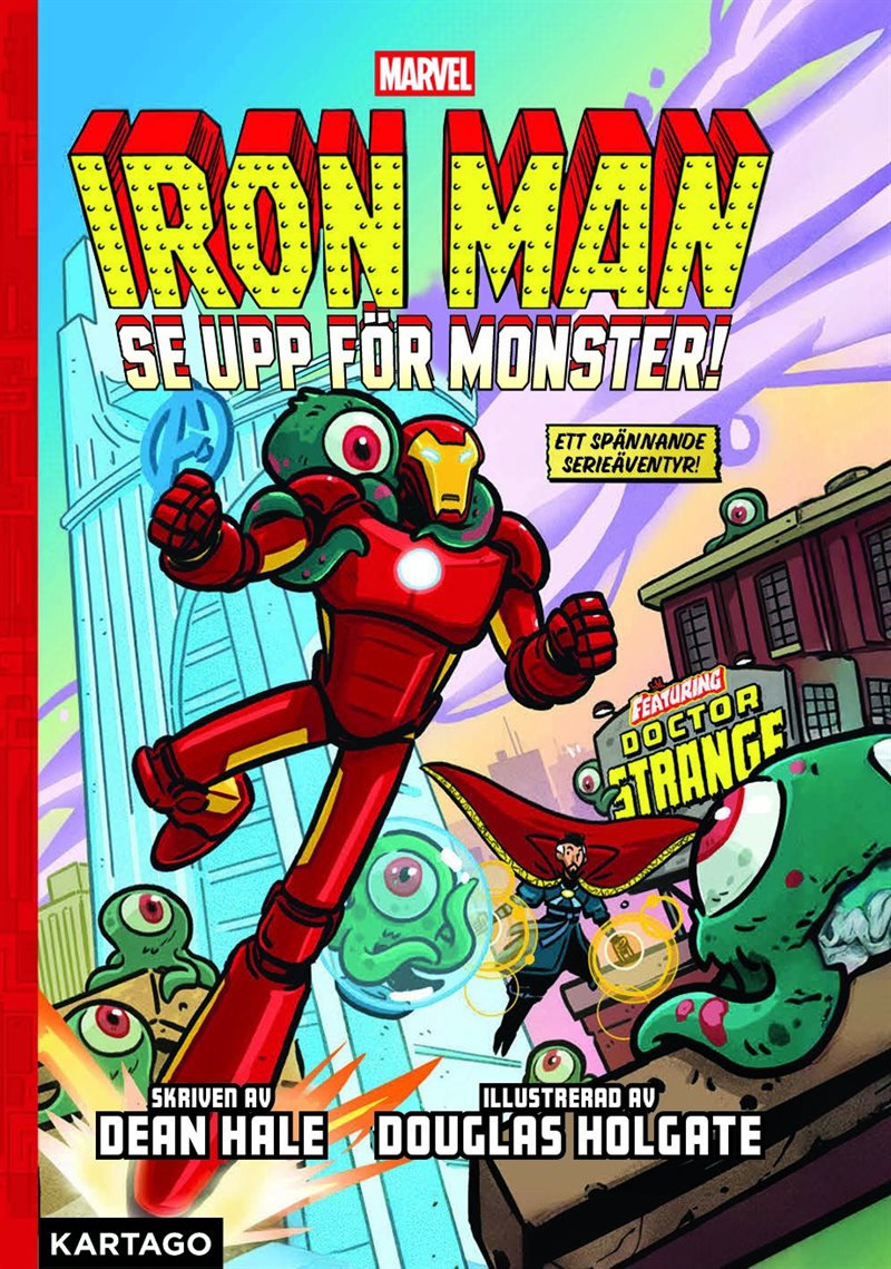 Iron Man. Se upp för monster!