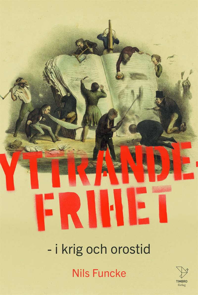 Yttrandefrihet: i krig och orostid