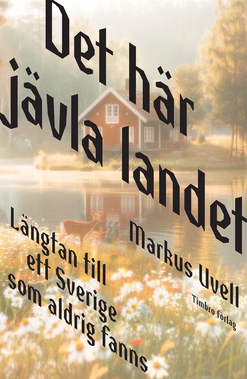 Det här jävla landet