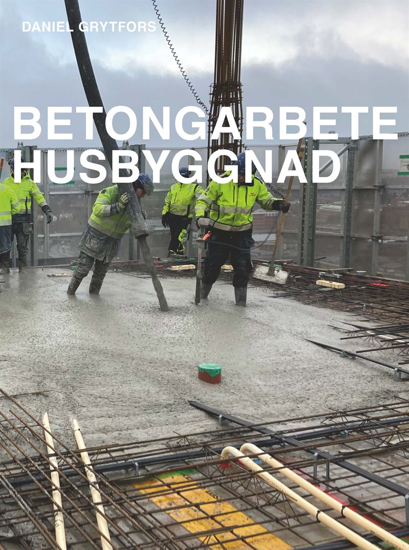 Betongarbete : husbyggnad