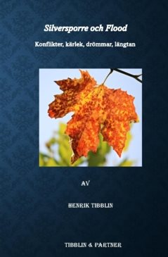 Silversporre och Flood  : Konflikter, kärlek, drömmar, längtan