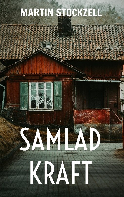 Samlad kraft : när folket tog plats