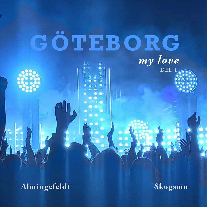 Göteborg my love