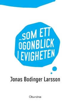 Som ett ögonblick i evigheten