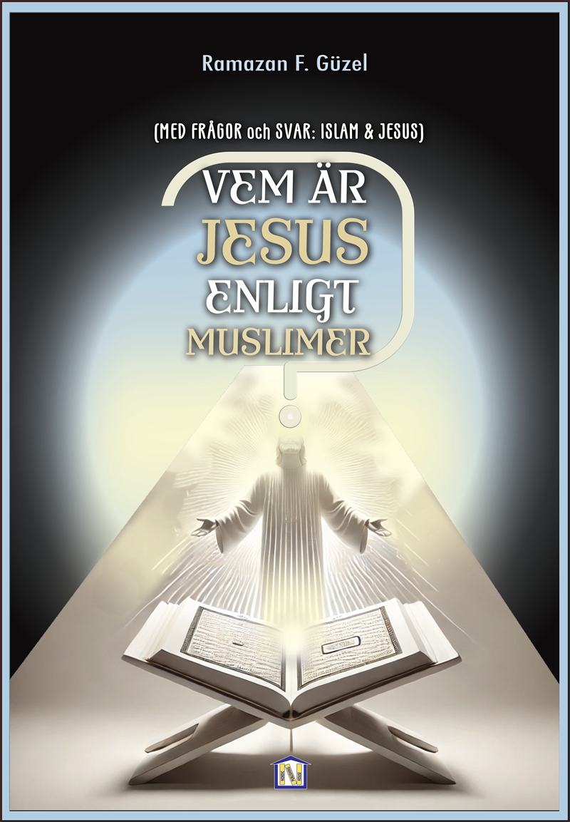 Vem är Jesus enligt muslimer? : med frågor & svar - islam & Jesus