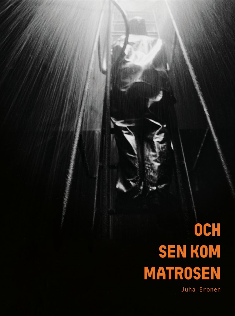 Och sen kom matrosen