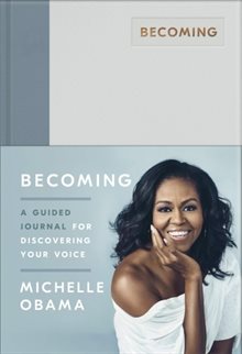 Becoming: A Guided Journal for Discovering Your Voice