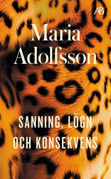 Sanning, lögn och konsekvens