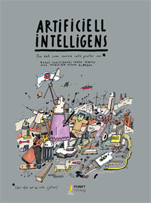 Artificiell intelligens - om det som vuxna inte pratar om