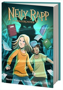 Nelly Rapp och bullergasten